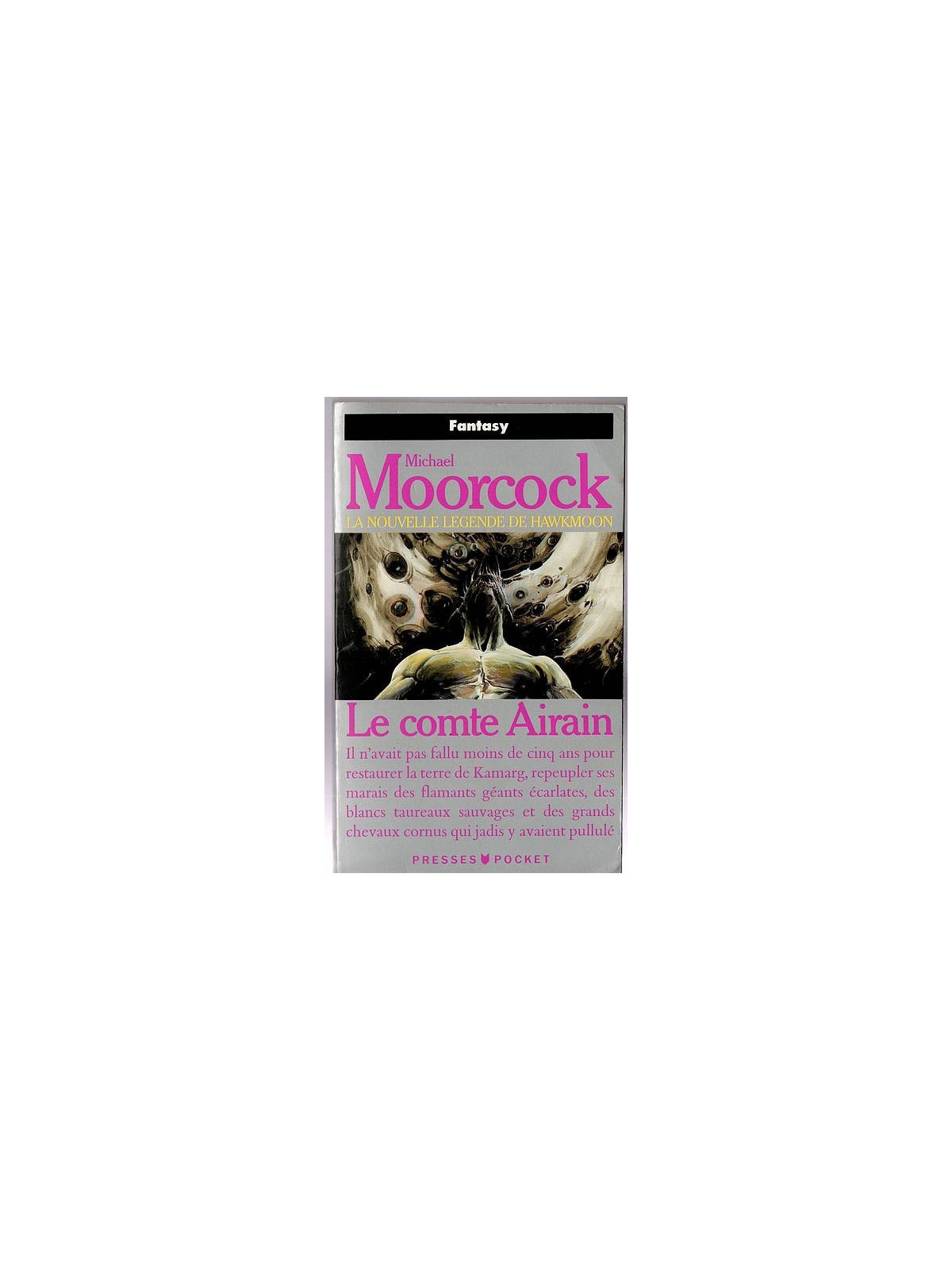 Michaël Moorcock : La nouvelle légende de Hawkmoon – le comte Airain