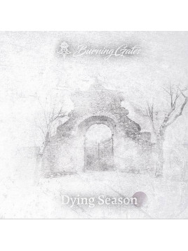 Burning gates : Dying season (Ltd edition CD)