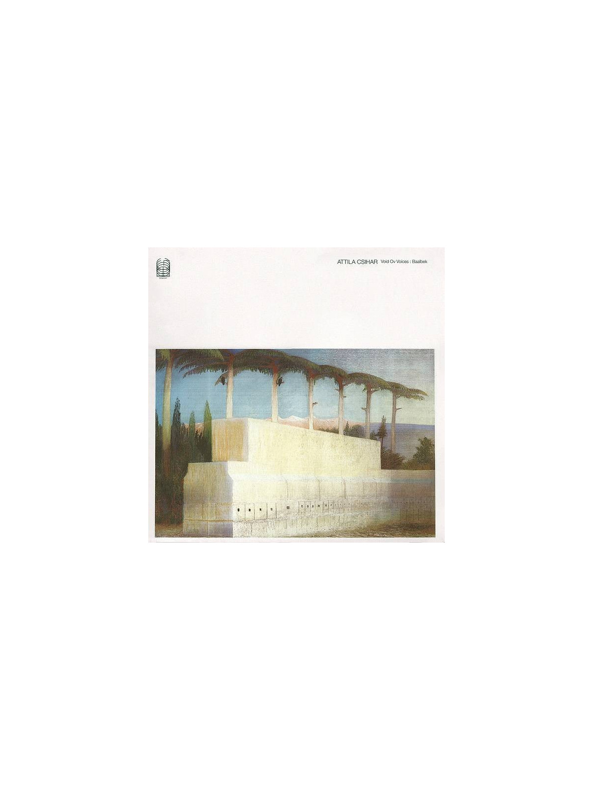 Attila Csihar : Void ov voices : Baalbek (Ltd edition 12’’ vinyl)