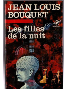 Jean-Louis Bouquet : Les filles de la nuit