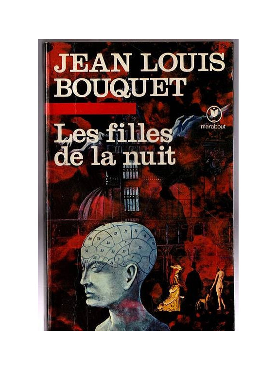 Jean-Louis Bouquet : Les filles de la nuit