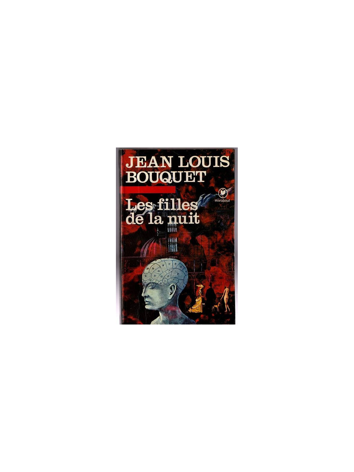 Jean-Louis Bouquet : Les filles de la nuit