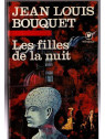 Jean-Louis Bouquet : Les filles de la nuit