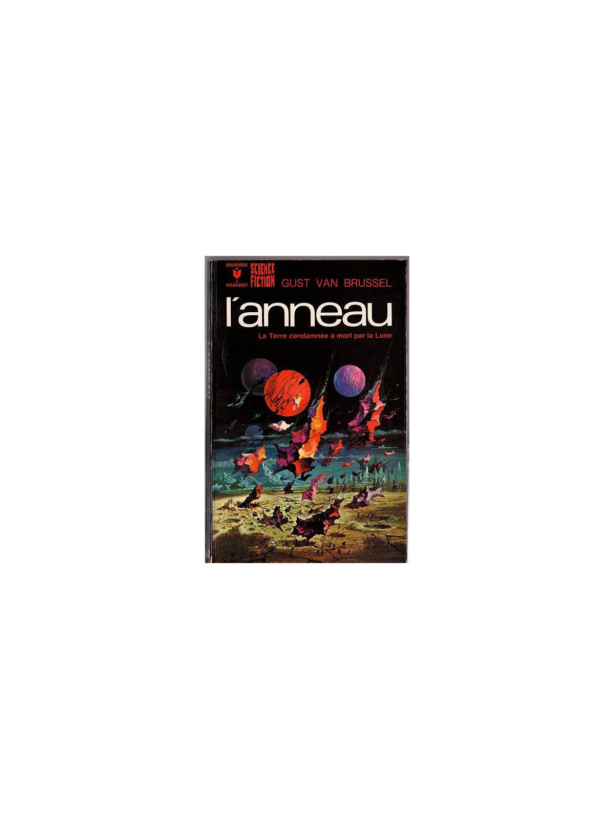 Gust Van Brussel : L’anneau