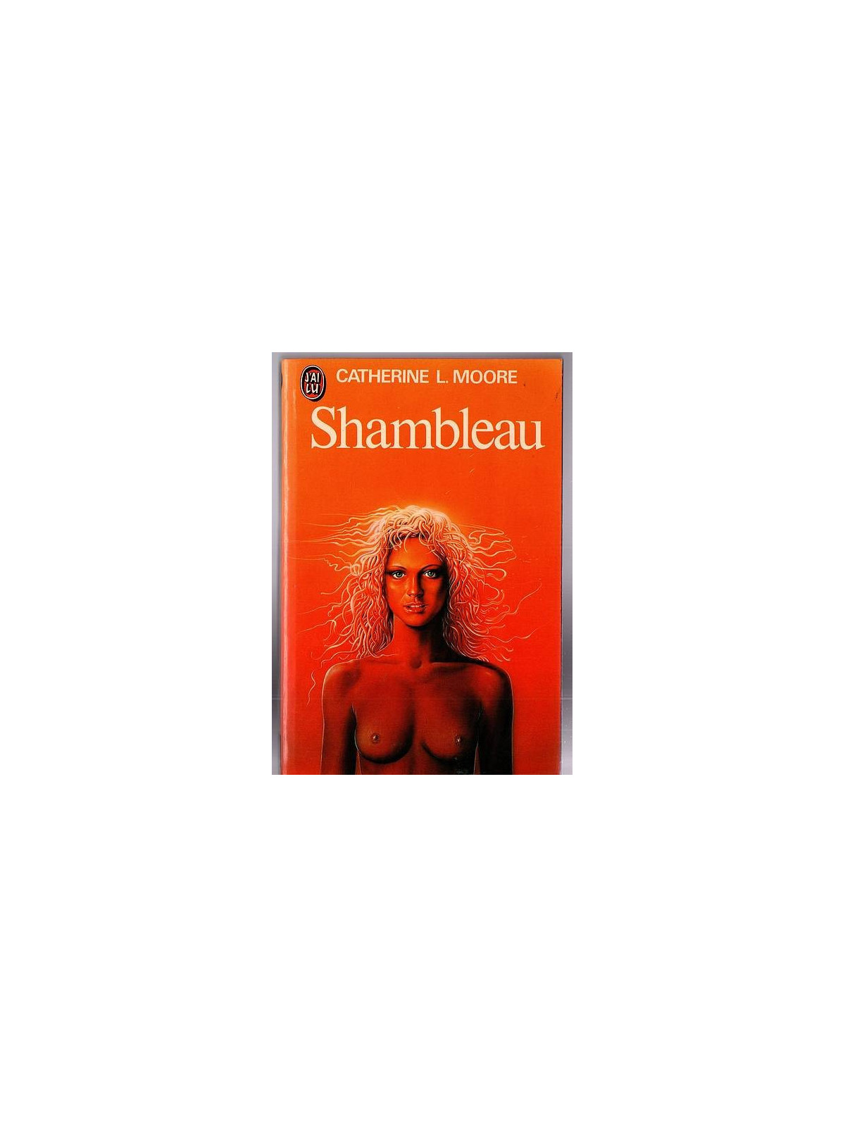 Catherine L. Moore : Shambleau