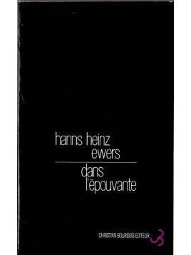 Hanns Heinz Ewers : Dans l’épouvante