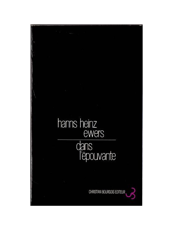 Hanns Heinz Ewers : Dans l’épouvante