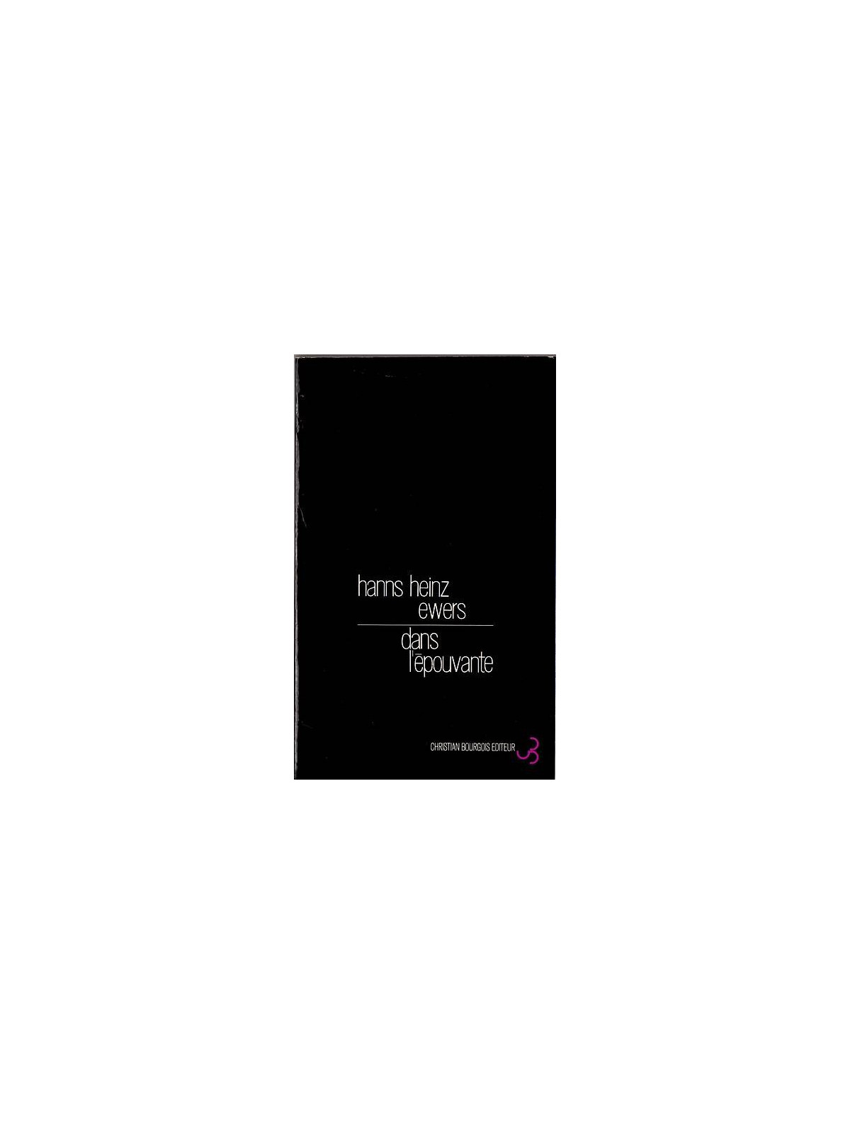 Hanns Heinz Ewers : Dans l’épouvante