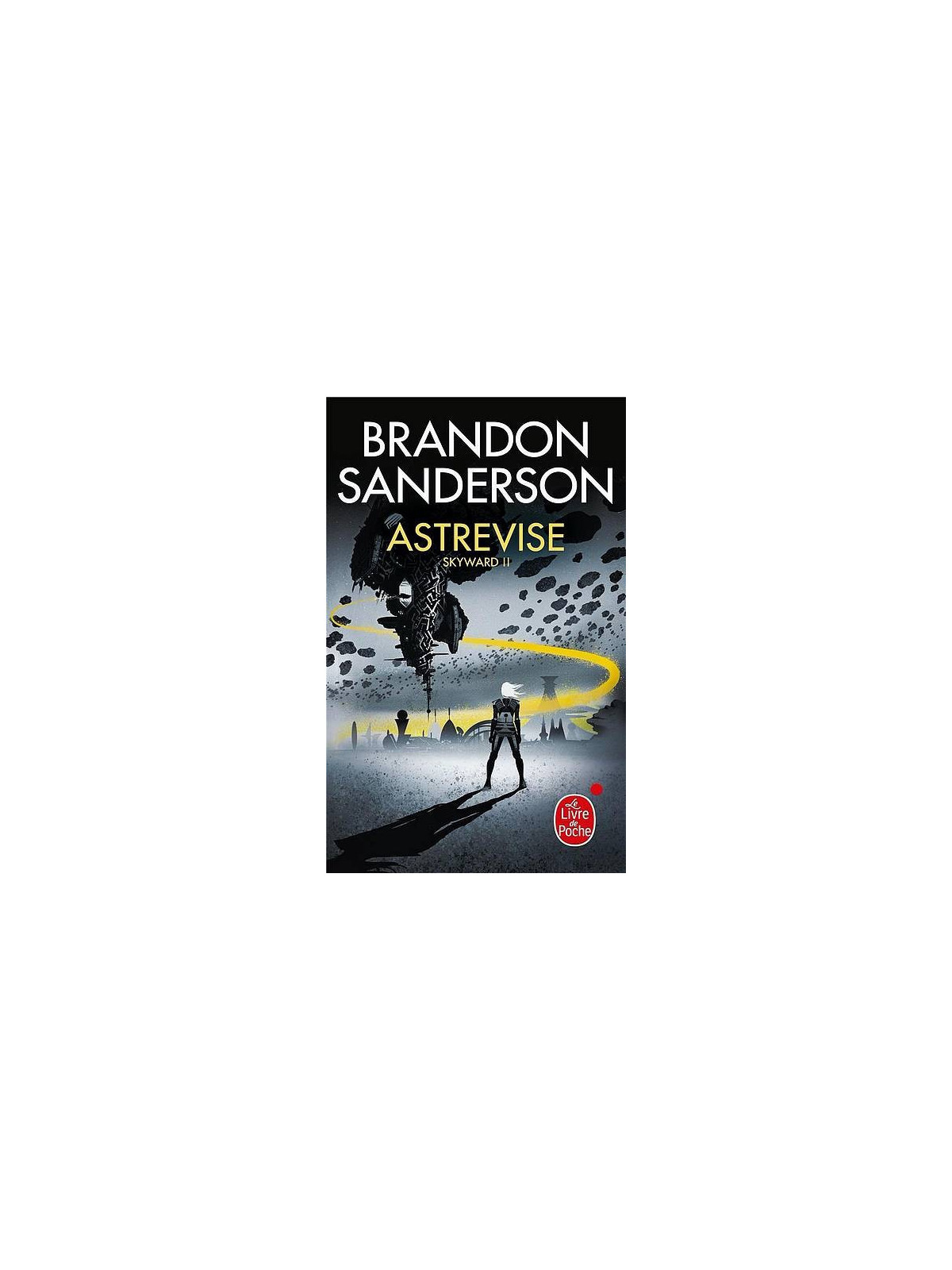 Brandon Sanderson : Skyward 2 : astrevise