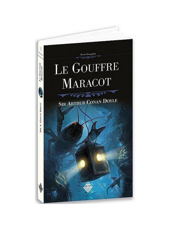 Sir Arthur Conan Doyle : Le gouffre Maracot