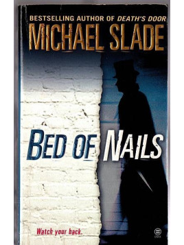 Michael Slade : Bed of nails
