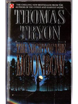 Thomas Tryon : The night of the moonbow
