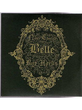 Bye Horus : Notre chorale est belle (CD)