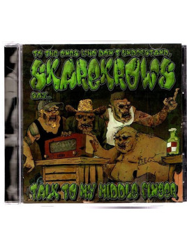 Skarekrows : Talk to my middle finger (CD)