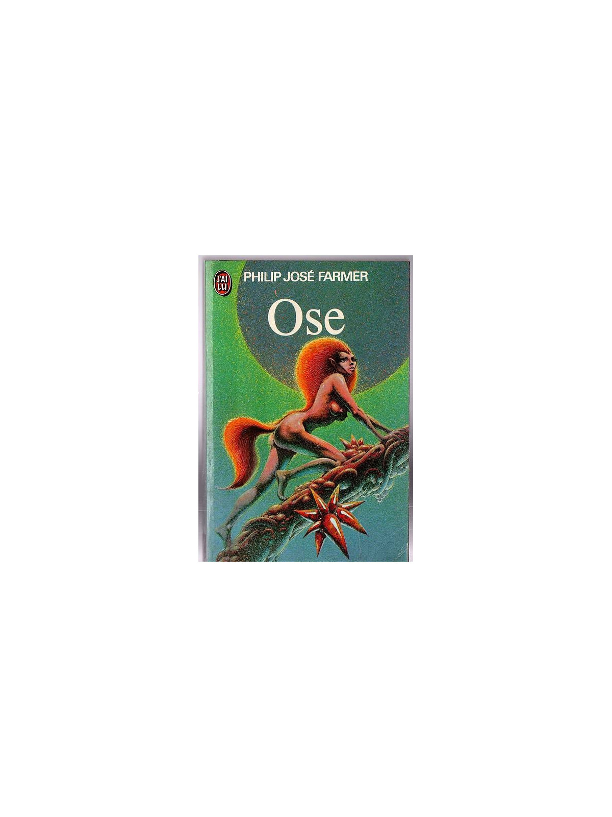 Philip José Farmer : Ose