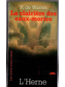 Raoul de Warren : La clairière des eaux-mortes