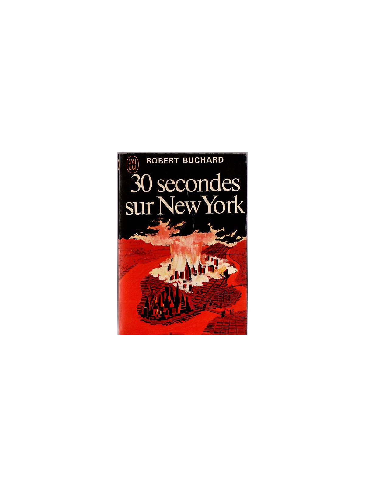 Robert Buchard : 30 secondes sur New York