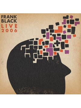 Frank Black : Live 2006 (Ltd edition 12’’ vinyl)