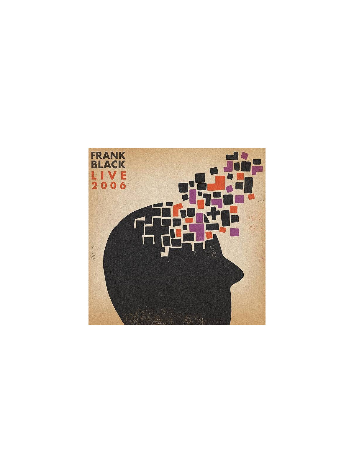 Frank Black : Live 2006 (Ltd edition 12’’ vinyl)