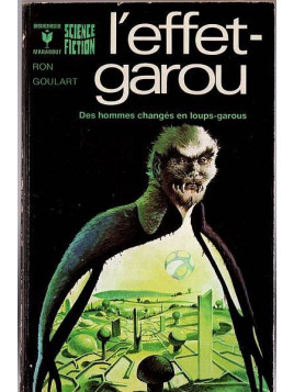 Ron Goulart : L’effet-garou