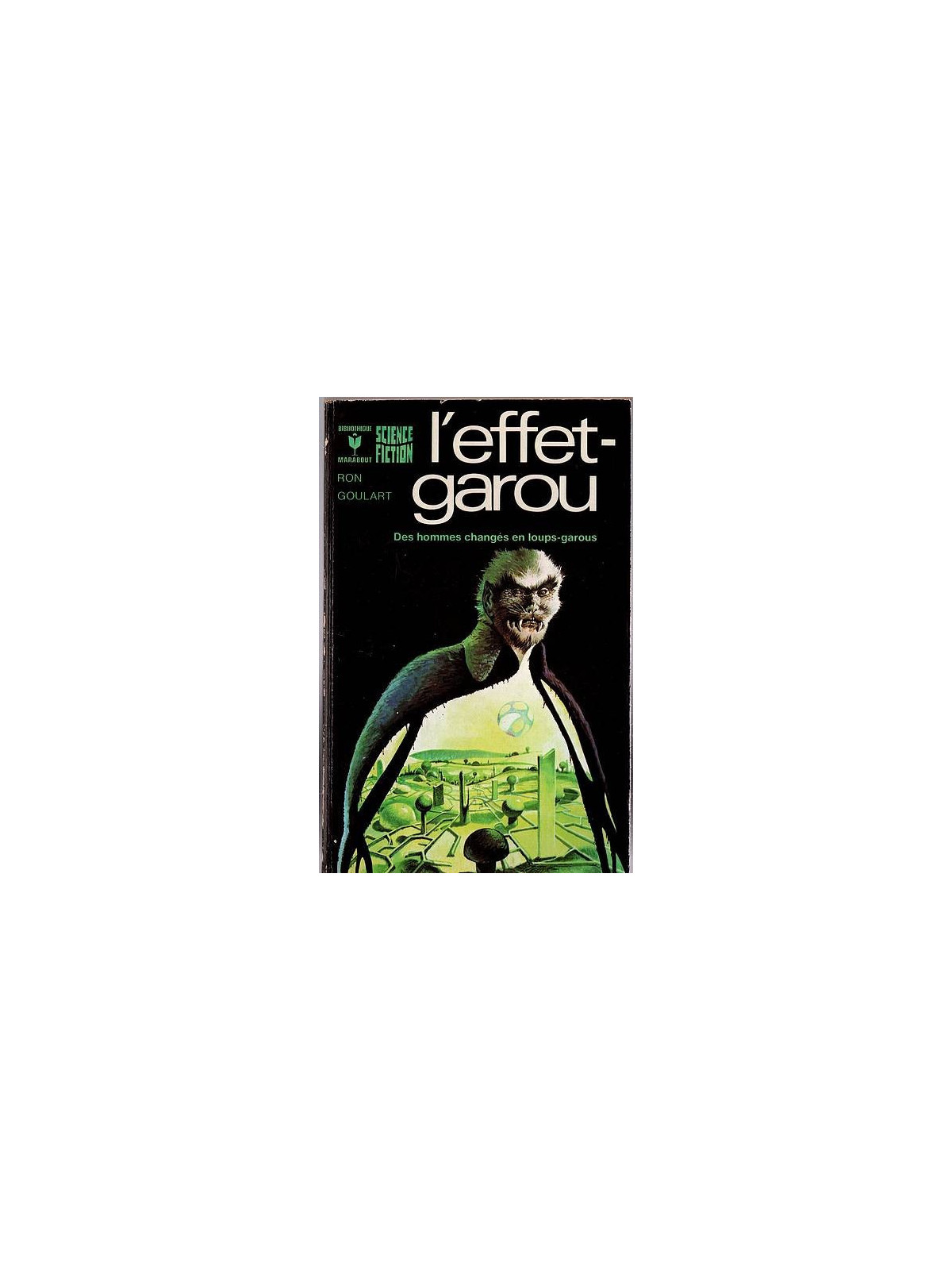 Ron Goulart : L’effet-garou