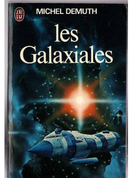 Michel Demuth : Les galaxiales