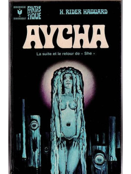 H. Rider Haggard : Aycha