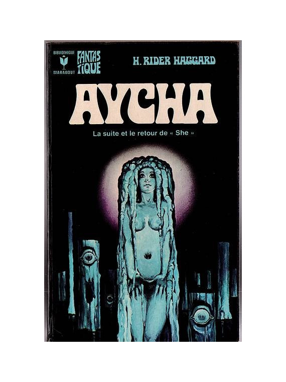 H. Rider Haggard : Aycha