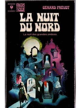 Gérard Prévot : La nuit du nord