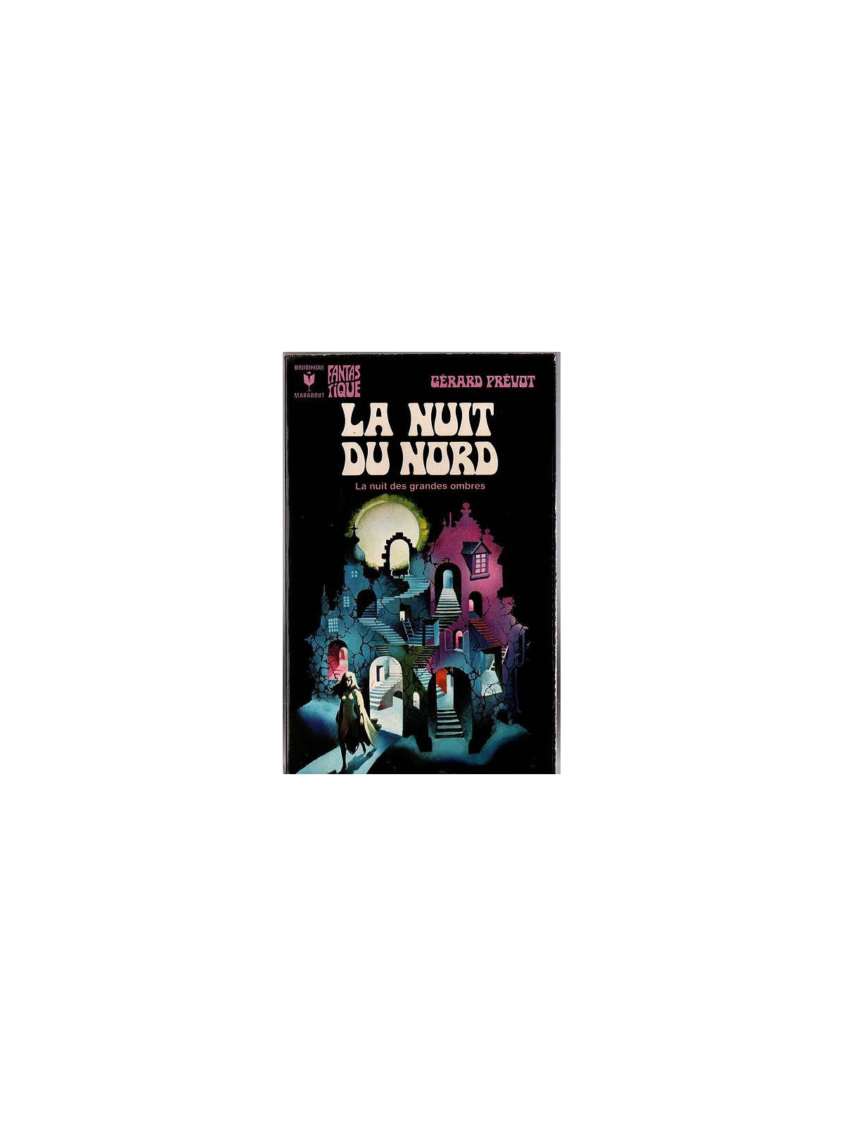 Gérard Prévot : La nuit du nord