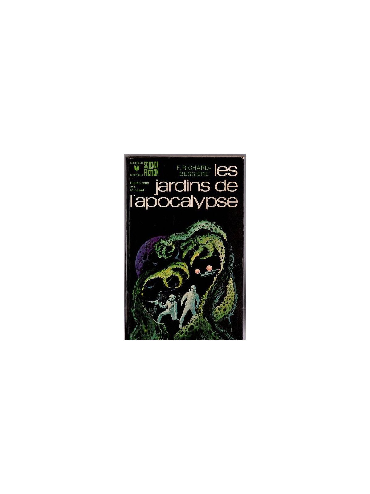 F. Richard-Bessière : Les jardins de l’apocalypse
