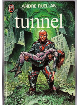 André Ruellan : Tunnel