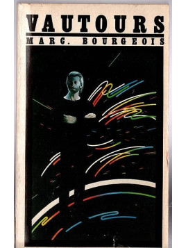 Marc Bourgeois : Vautours