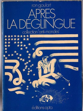 Ron Goulart : Après la déglingue