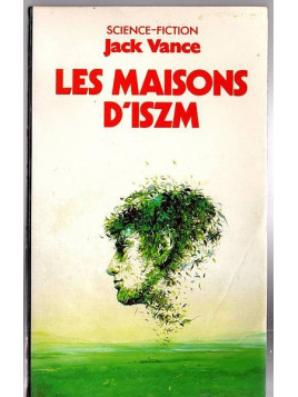 Jack Vance : Les maisons d’Iszm