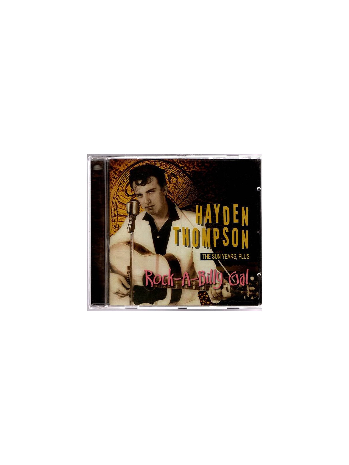 Hayden Thompson : Rock-a-billy gal – the sun years, plus (CD)