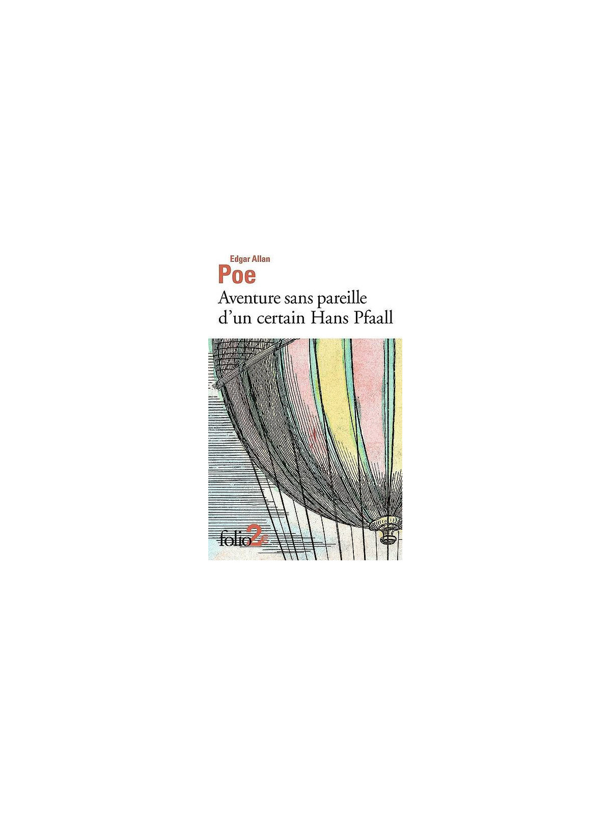 Edgar Allan Poe : Aventure sans pareille d’un certain Hans Pfaall