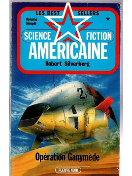Robert Silverberg : Opération Ganymède