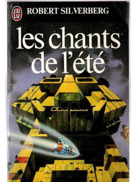 Robert Silverberg : Les chants de l’été