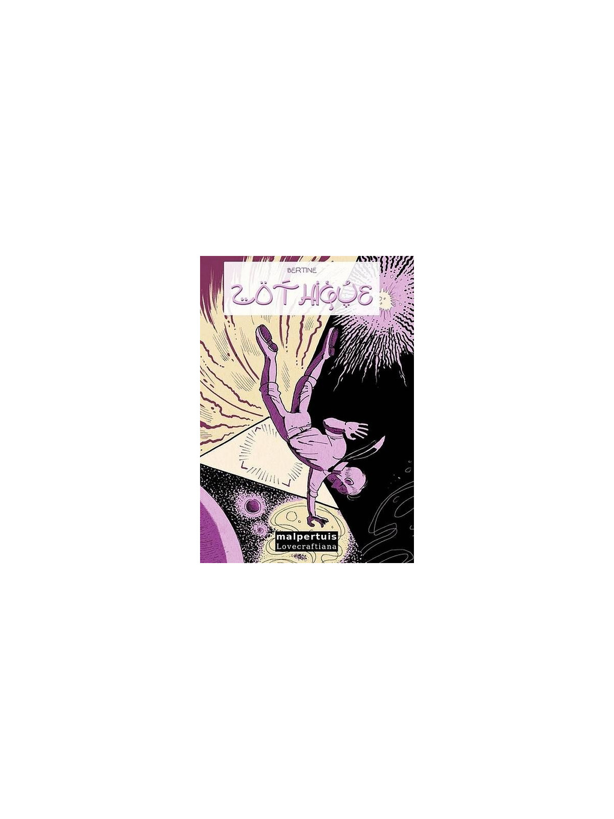le livre de Bastien Bertine : Zothique (broché) est en stock à la librairie Ciel rouge à Dijon