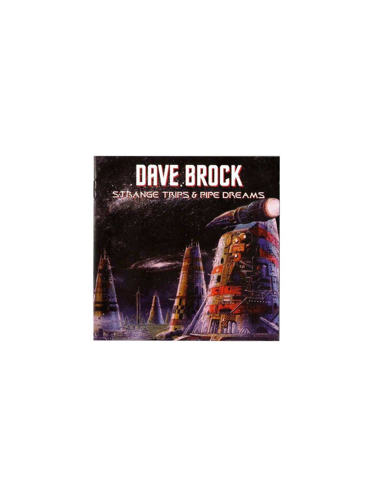 Dave Brock : Strange trips & pipe dreams (CD)