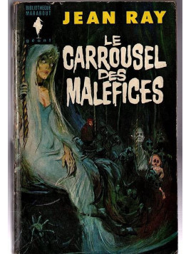 Jean Ray : Le carrousel des maléfices