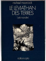 Michael Moorcock : Le leviathan des terres
