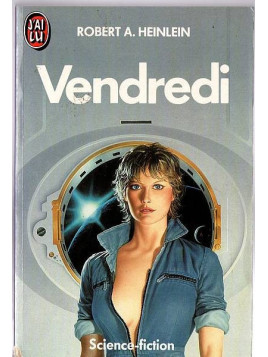Robert A. Heinlein : Vendredi