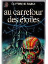 Clifford D. Simak : Au carrefour des étoiles
