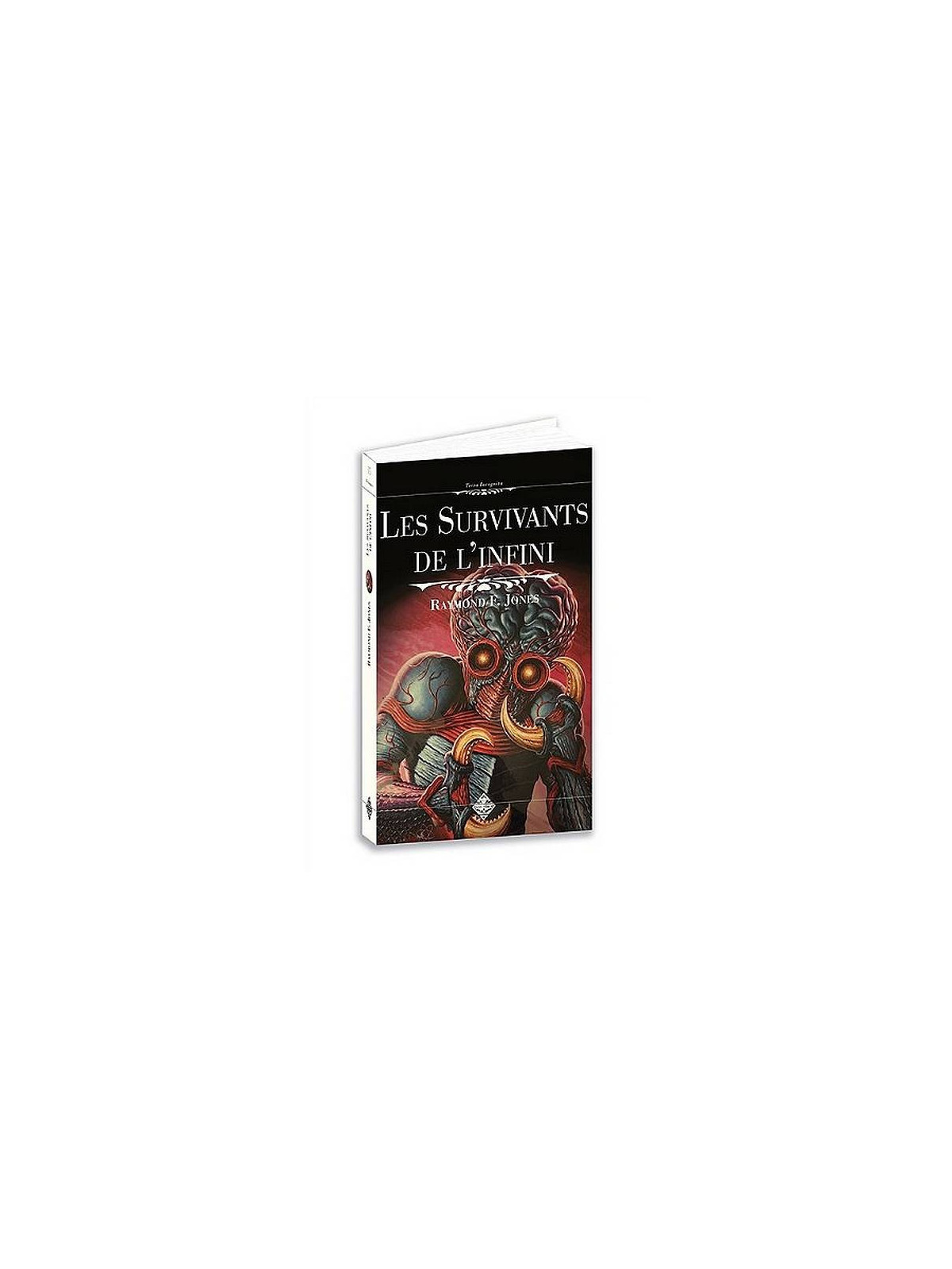 Raymond F. Jones : Les survivants de l’infini