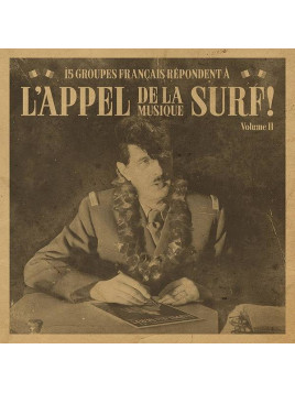 Compilation : L’appel de la musique surf ! volume II (12’’ vinyl)