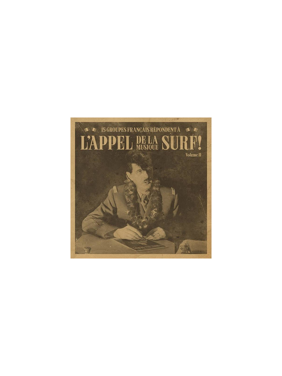 Compilation : L’appel de la musique surf ! volume II (12’’ vinyl)