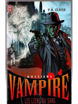P. N. Elrod : Dossiers vampire 2 : les liens du sang