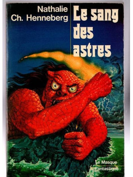 Nathalie Ch. Henneberg : Le sang des astres